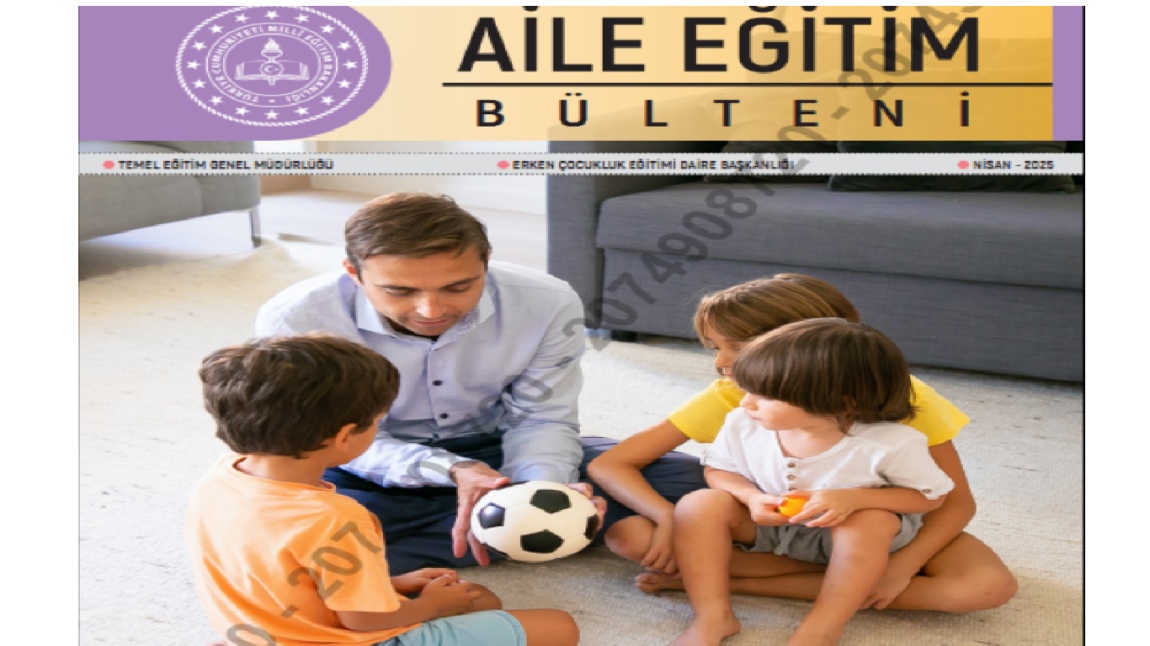 NİSAN AYI AİLE BÜLTENİ